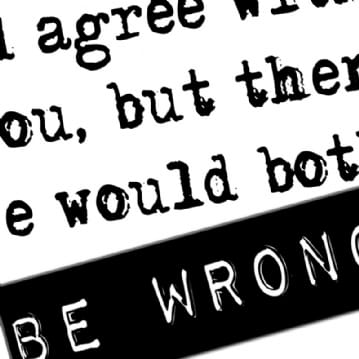 both be wrong funny coffee mug