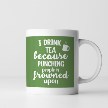 Punching People is Frowned Upon Funny Mugs