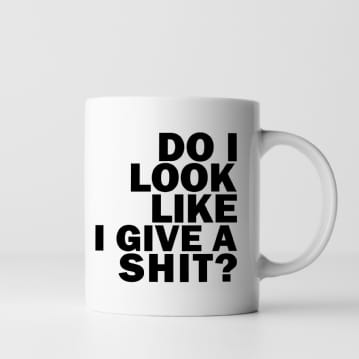 Do I Look Like I Give A... Mug