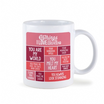 Personalised 10 Things I Love About My Girlfriend Mug