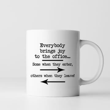 Everyone Brings Joy To The Office Mug | Find Me A Gift