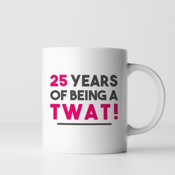 Personalised Number of Years Being a T Word Mug
