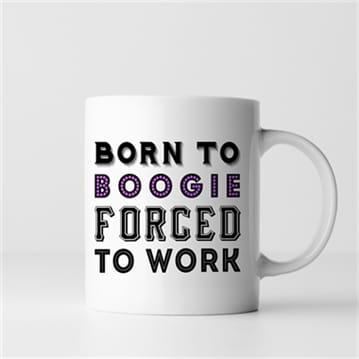 Personalised Born To.... Forced To Work Mug