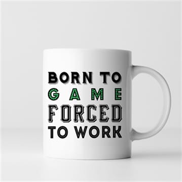 Personalised Born To.... Forced To Work Mug