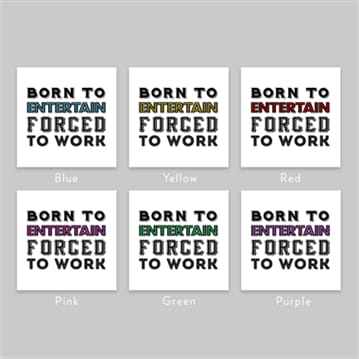 Personalised Born To.... Forced To Work Mug