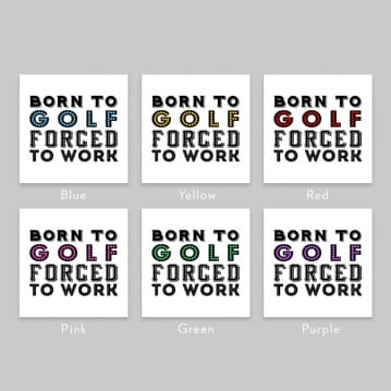 Born To Golf Forced To Work Mug