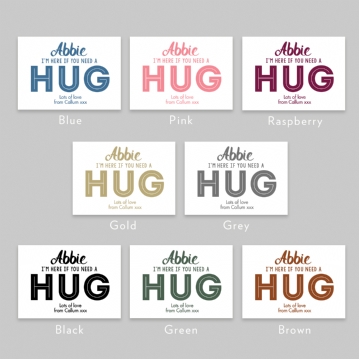 Personalised If You Need a Hug Teddy Bear