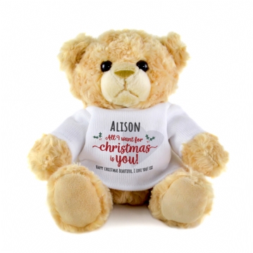 Personalised All I Want For Christmas Teddy Bear