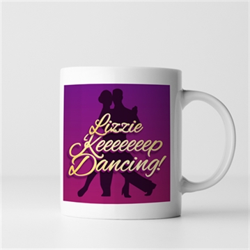 Personalised Keep Dancing Mug
