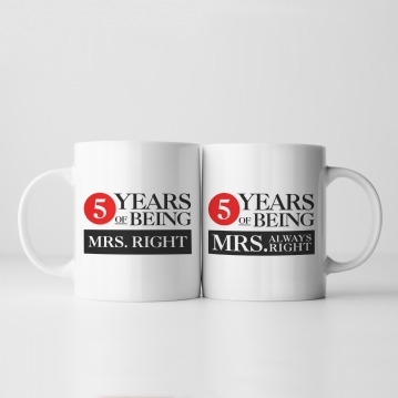 Set of Two 5 Years of Being Right Mr and Mrs Mugs