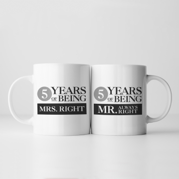 Set of Two 5 Years of Being Right Mr and Mrs Mugs