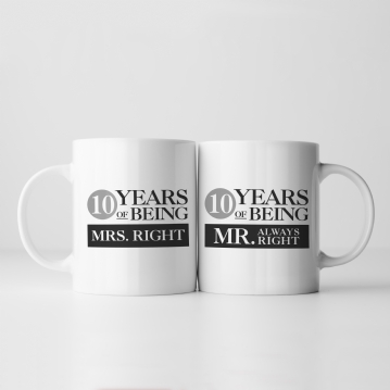 Set of Two 10 Years of Being Right Mr and Mrs Mugs