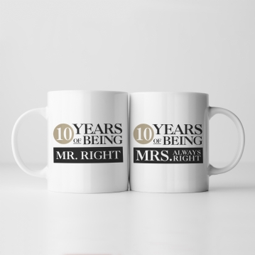 Set of Two 10 Years of Being Right Mr and Mrs Mugs