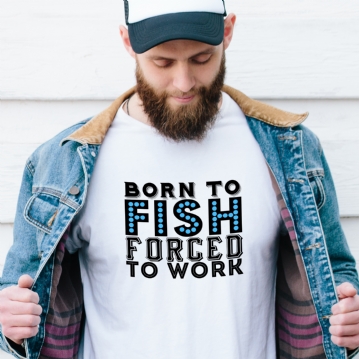 born to fish t shirt