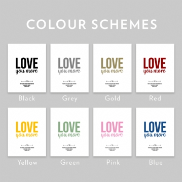 Personalised Love You More Print