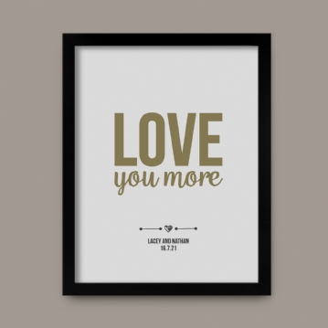 Personalised Love You More Print