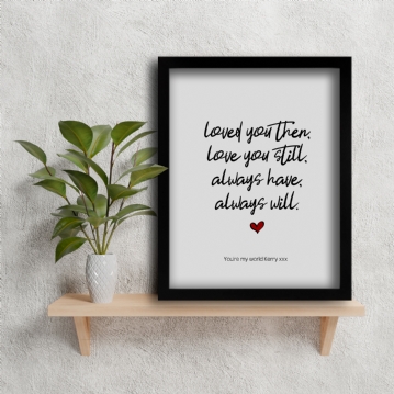 Personalised Always Love You Print