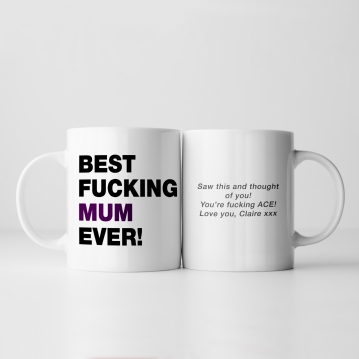Personalised Best Fucking Mum/Stepmum Ever Mug