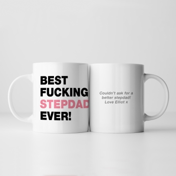 Personalised Best Fucking Dad/Stepdad Ever Mug