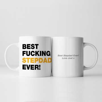 Personalised Best Fucking Dad/Stepdad Ever Mug