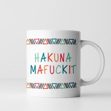 Hakuna Mafuckit Mug in Choice of Colourway