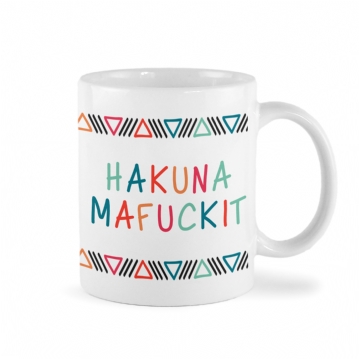 Hakuna Mafuckit Mug in Choice of Colourway