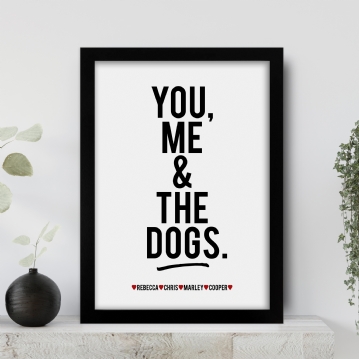 Personalised You, Me & The Dog(s) Name Print with Frame Options