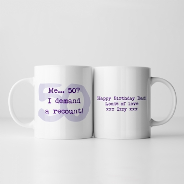 Personalised Me 50 I Demand A Recount Mug