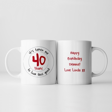 Personalised Looking Good Birthday Mug