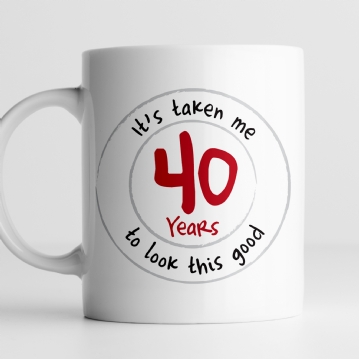 Personalised Looking Good Birthday Mug