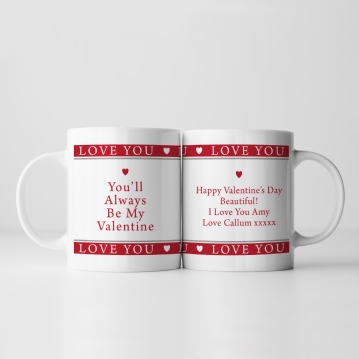 Personalised Always My Valentine Mug