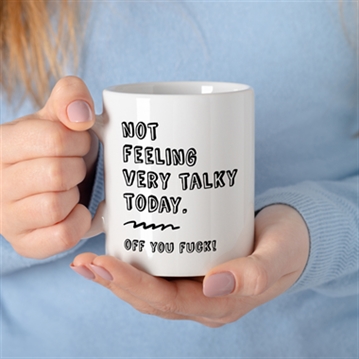 Not Feeling Very Talky Mug