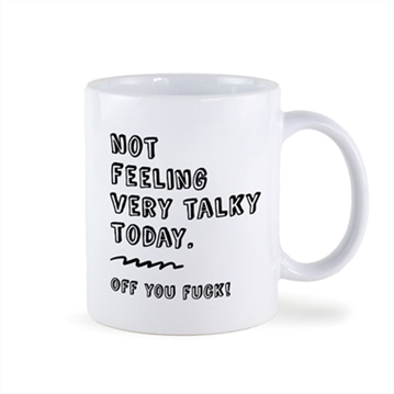 Not Feeling Very Talky Mug