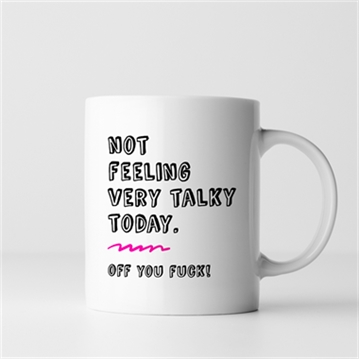 Not Feeling Very Talky Mug