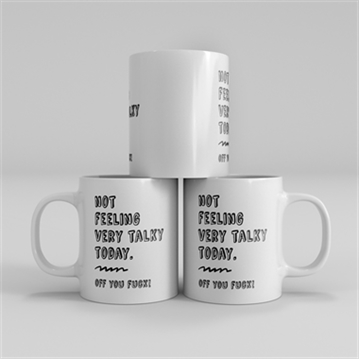 Not Feeling Very Talky Mug