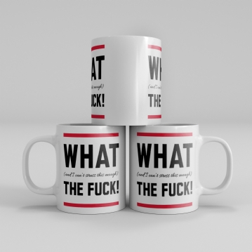 What The Fuck Mug