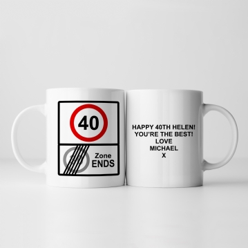 Personalised Zone Ends 40th Birthday Mug