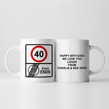 Personalised Zone Ends 40th Birthday Mug