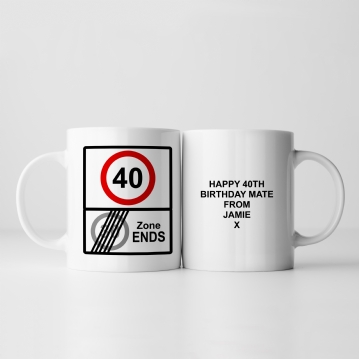 Personalised Zone Ends 40th Birthday Mug