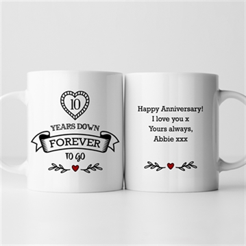 Personalised 10 Years Down Forever to Go Mug