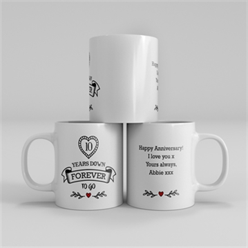 Personalised 10 Years Down Forever to Go Mug