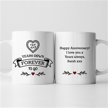 Personalised 25 Years Down Forever to Go Mug