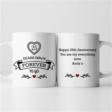 Personalised 25 Years Down Forever to Go Mug