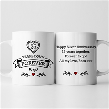 Personalised 25 Years Down Forever to Go Mug