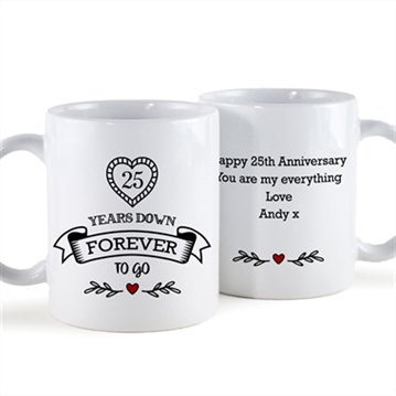 Personalised 25 Years Down Forever to Go Mug