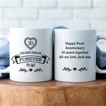 Personalised 30 Years Down Forever to Go Mug