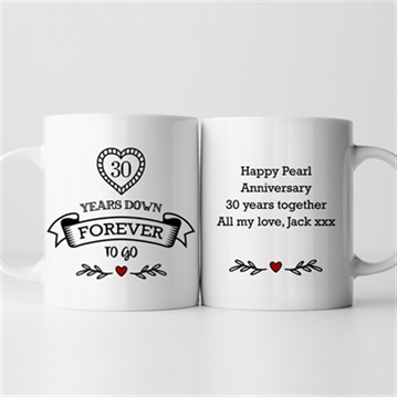 Personalised 30 Years Down Forever to Go Mug