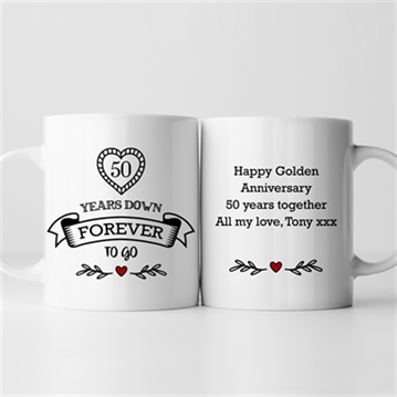 Personalised 50 Years Down Forever to Go Mug