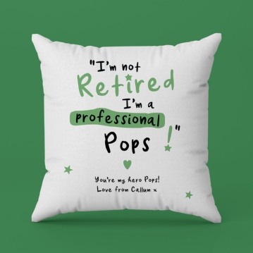 Personalised I'm not Retired I'm a Professional Grandad Cushion