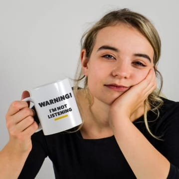 I'm Not Listening Mug 